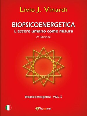 cover image of BIOPSICOENERGÉTICA--El ser humano como medida--Tomo I (EN ESPAÑOL)